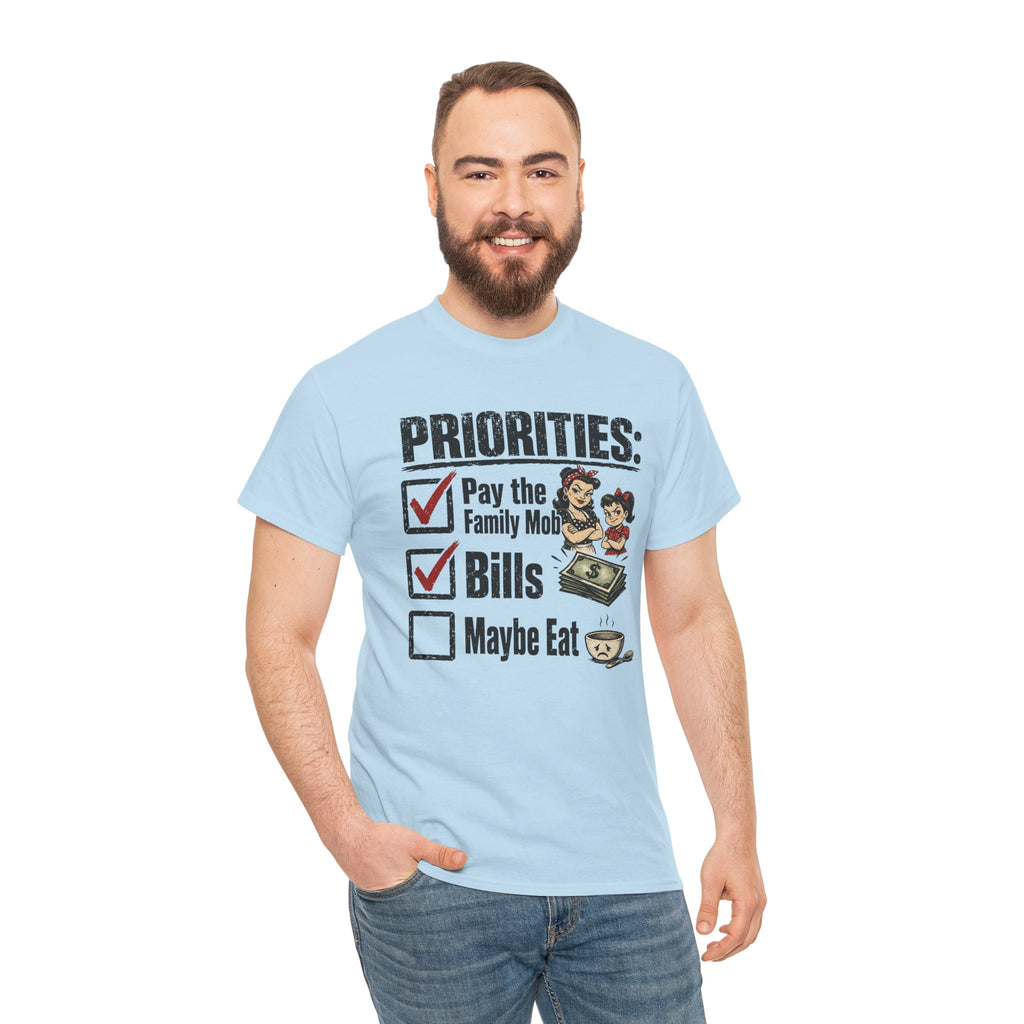 Priorities: Pay the Family, Bills, Maybe Eat T-Shirt