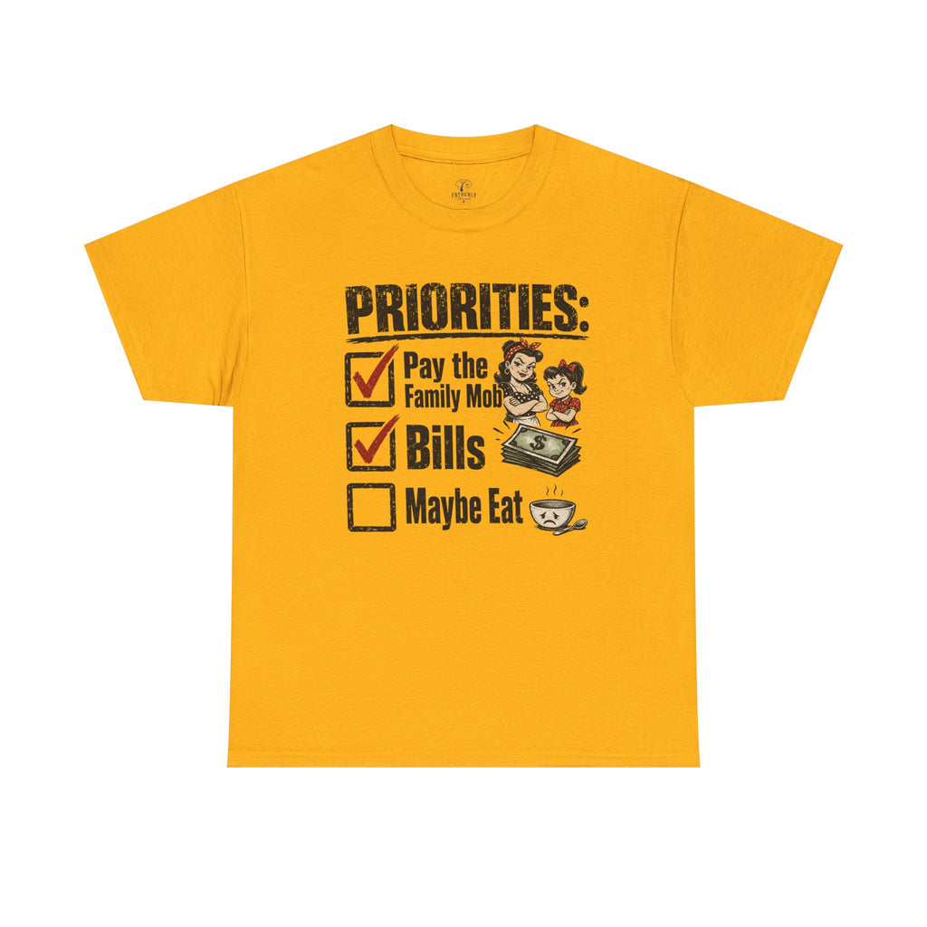 Priorities: Pay the Family, Bills, Maybe Eat T-Shirt