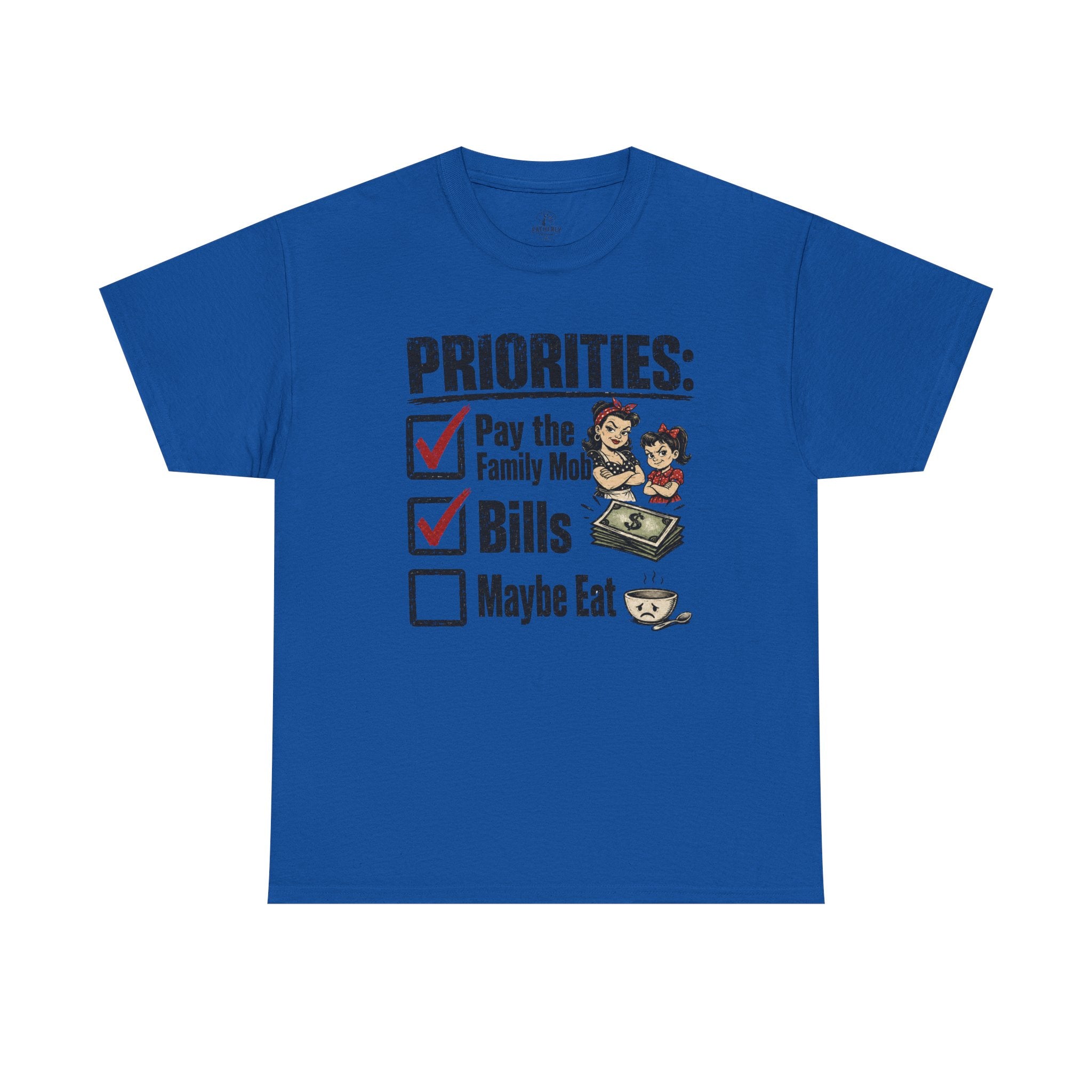 Priorities: Pay the Family, Bills, Maybe Eat T-Shirt