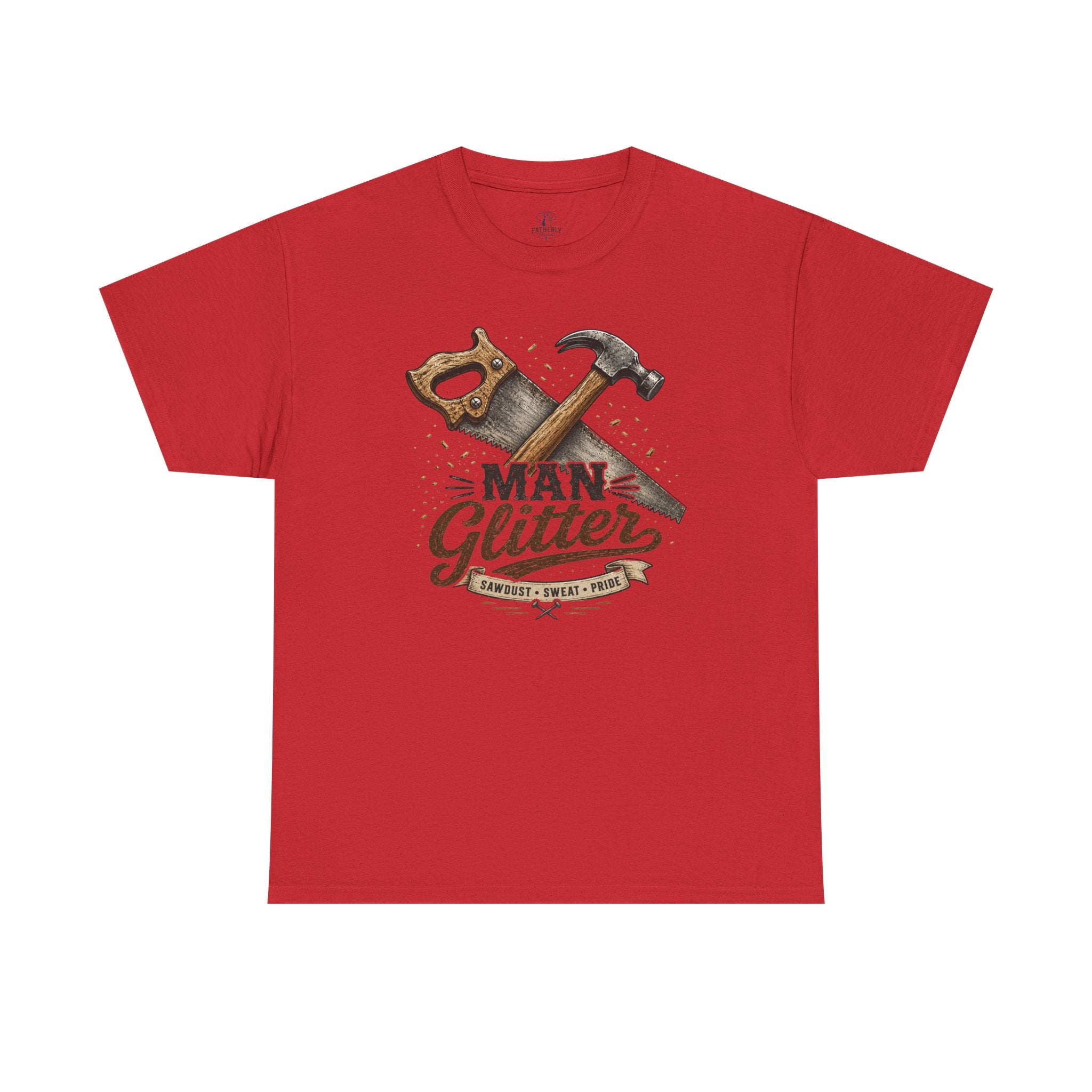 Man Glitter TShirt Funny Handyman Hammer & Saw Workshop Tee