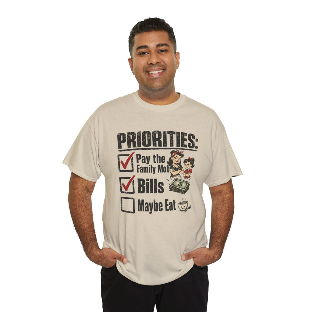 Priorities: Pay the Family, Bills, Maybe Eat T-Shirt