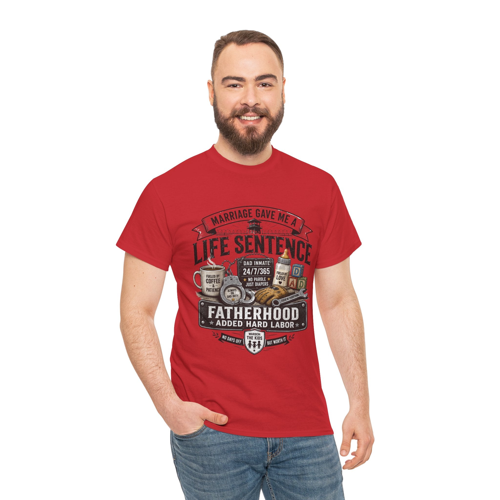 Fatherhood Life Sentence T-Shirt — Funny Dad Shirt “Marriage Gave Me a Life Sentence”
