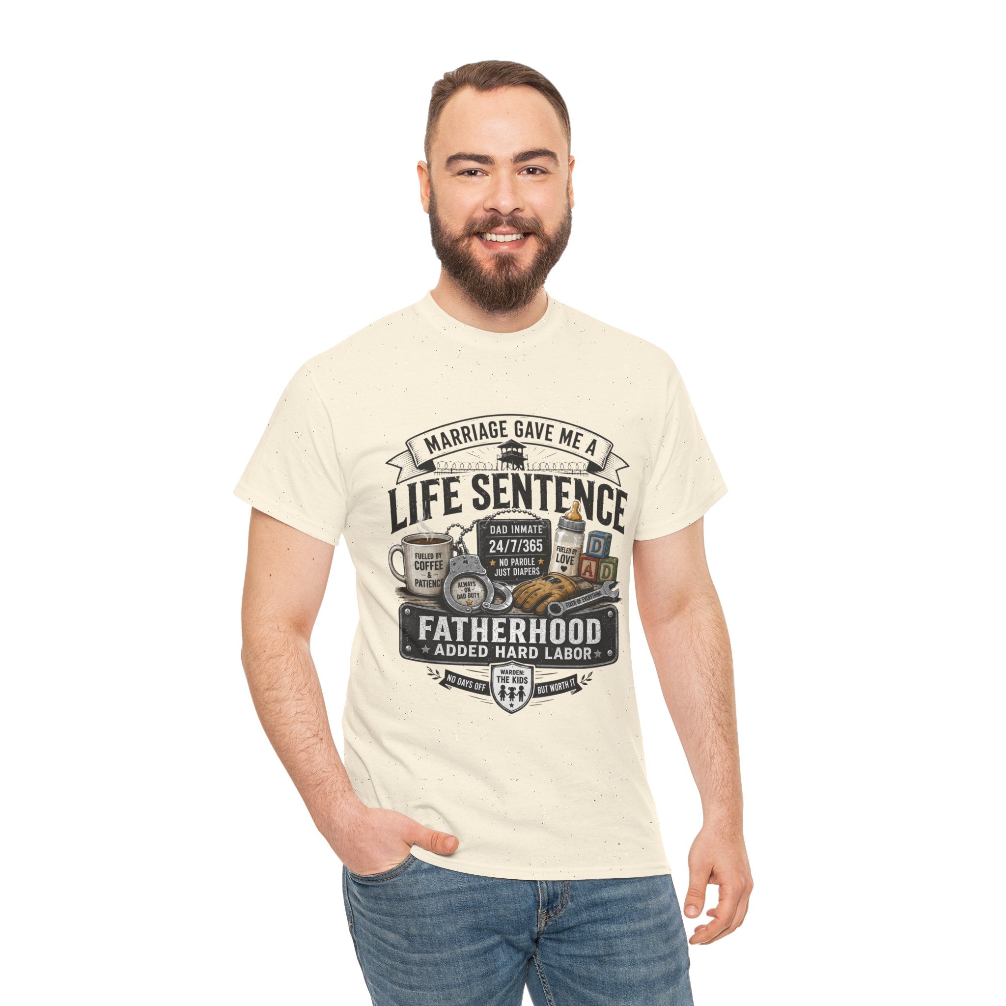 Fatherhood Life Sentence T-Shirt — Funny Dad Shirt “Marriage Gave Me a Life Sentence”