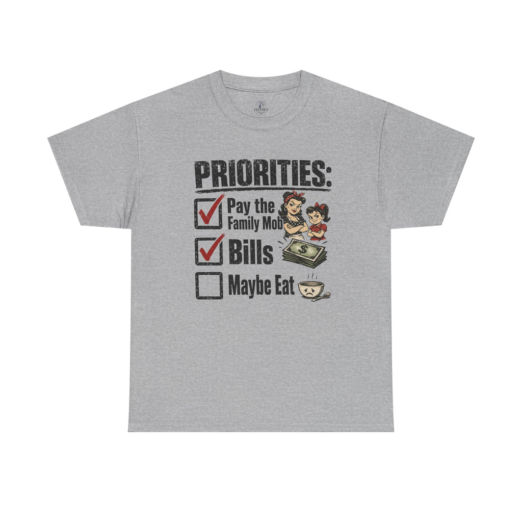 Priorities: Pay the Family, Bills, Maybe Eat T-Shirt