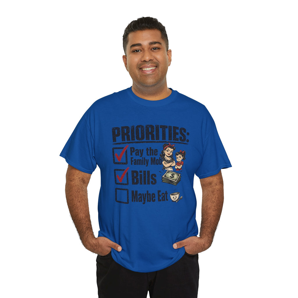 Priorities: Pay the Family, Bills, Maybe Eat T-Shirt