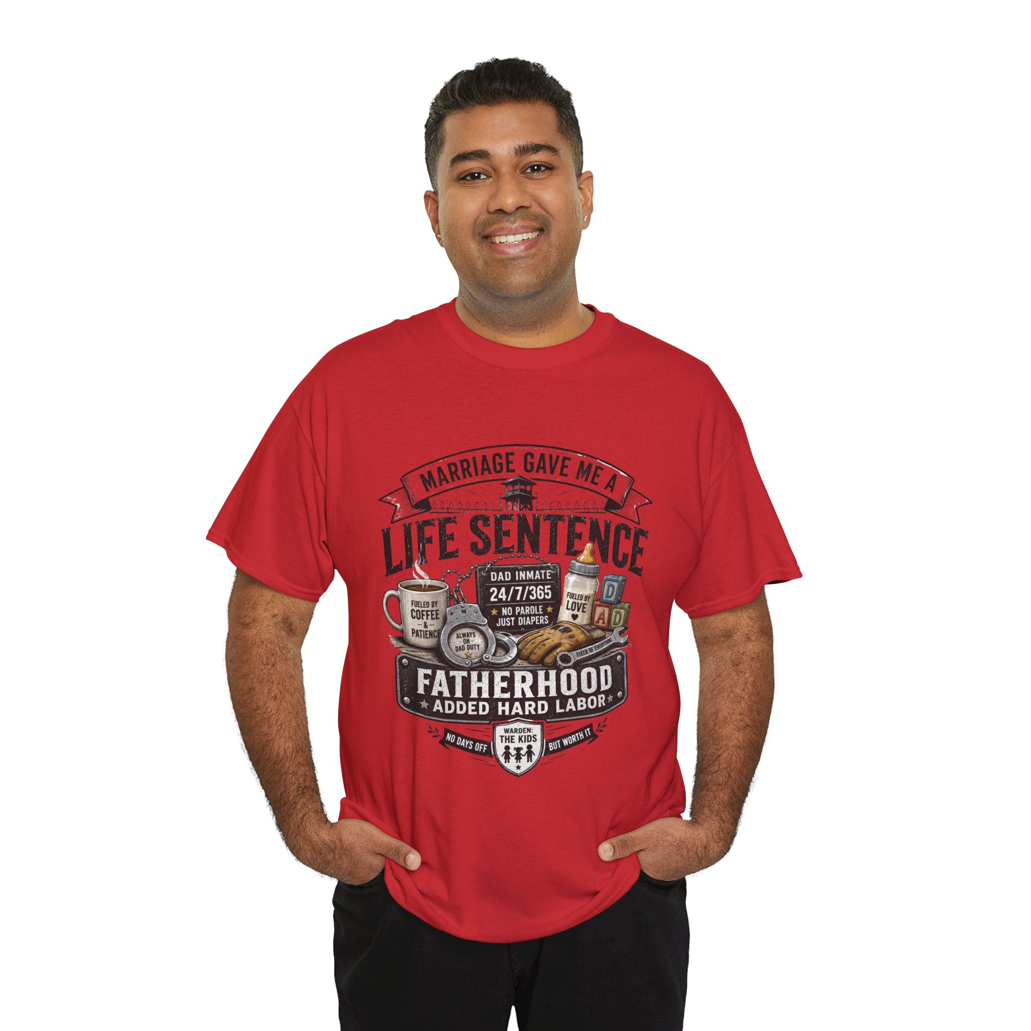Fatherhood Life Sentence T-Shirt — Funny Dad Shirt “Marriage Gave Me a Life Sentence”