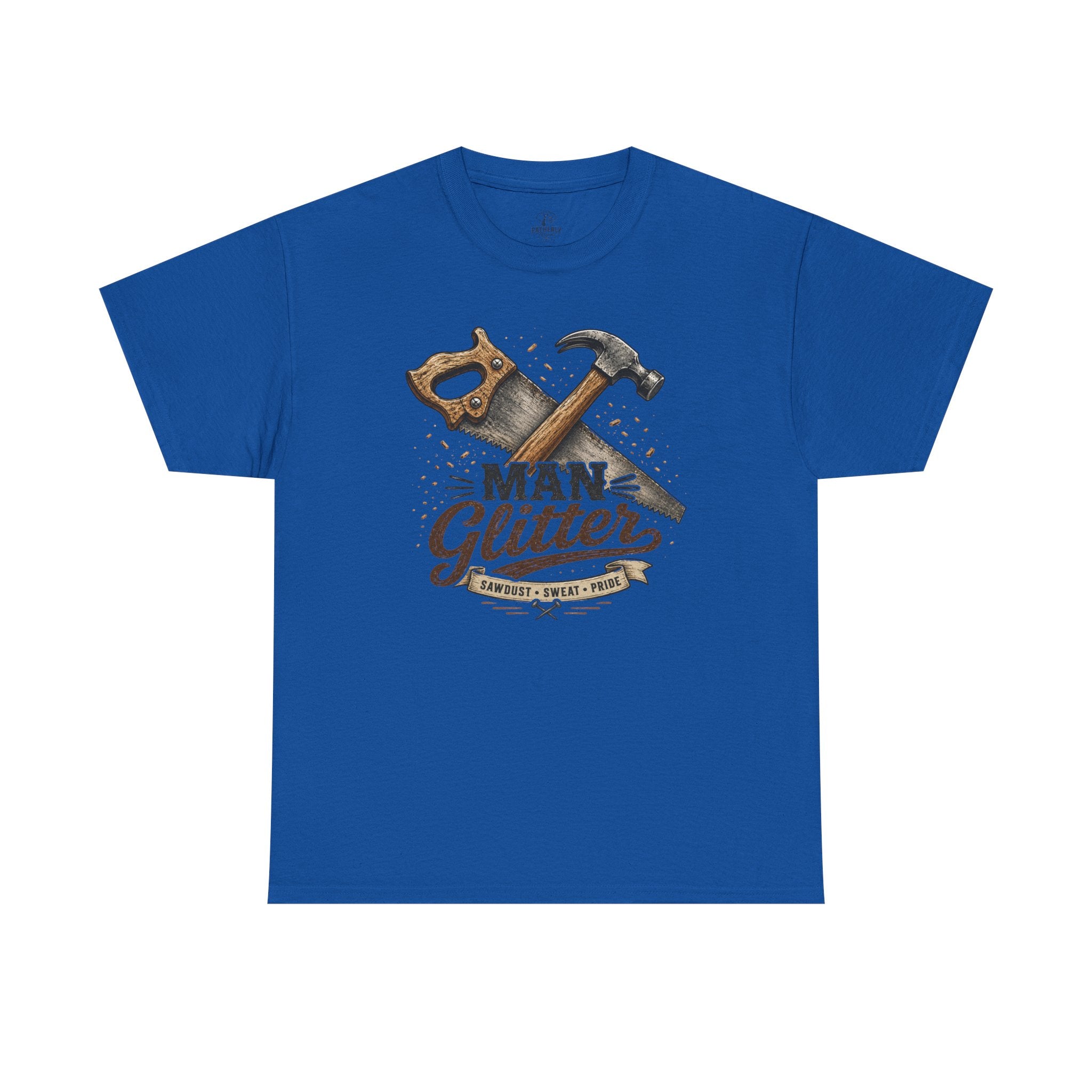 Man Glitter TShirt Funny Handyman Hammer & Saw Workshop Tee