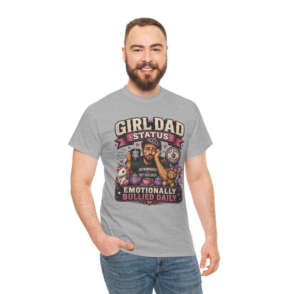 Girl Dad TShirt Girl Dad Status: Emotionally Bullied Daily Funny Father Daughter Tee