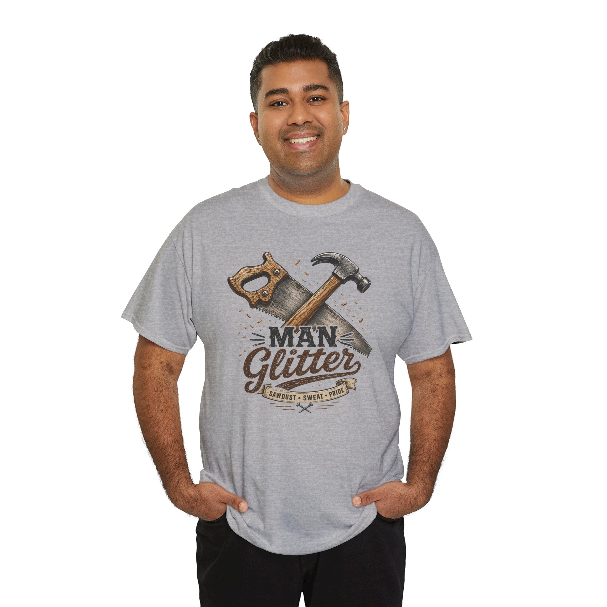 Man Glitter TShirt Funny Handyman Hammer & Saw Workshop Tee