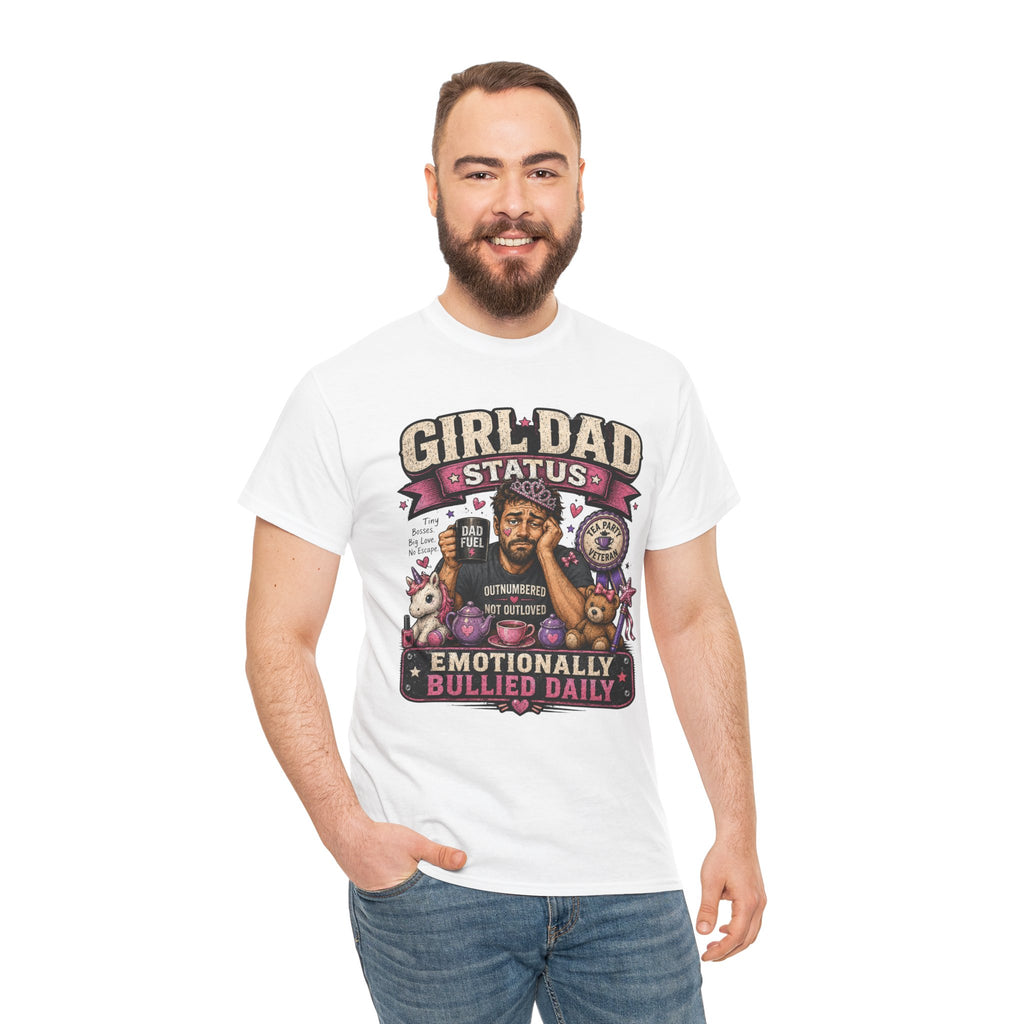 Girl Dad TShirt Girl Dad Status: Emotionally Bullied Daily Funny Father Daughter Tee