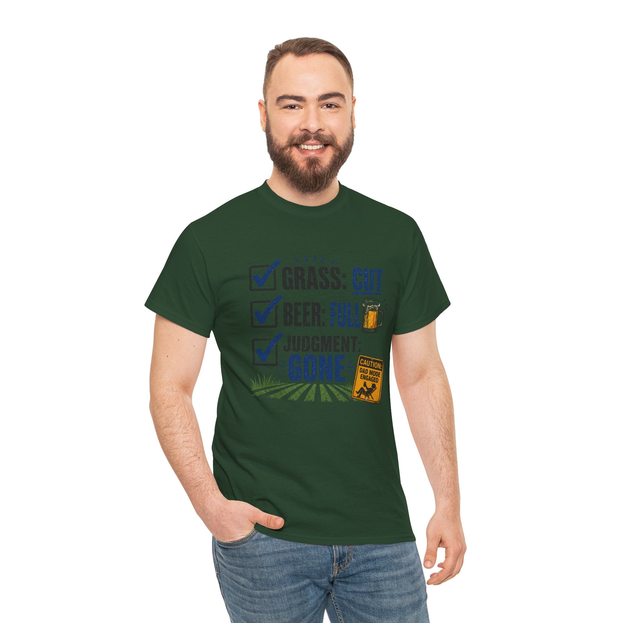T-Shirt — "Grass: Cut, Beer: Full, Judgment: Gone" Lawn Care Funny Tee