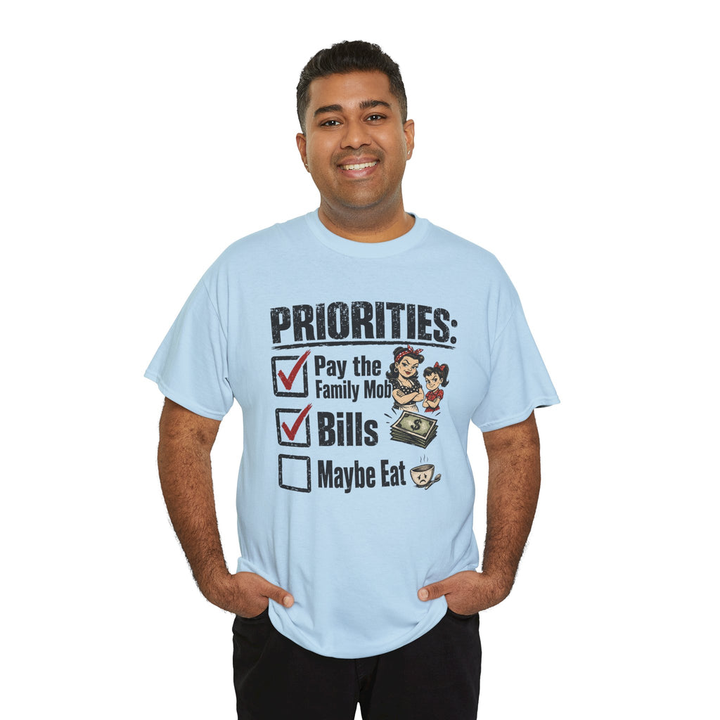 Priorities: Pay the Family, Bills, Maybe Eat T-Shirt