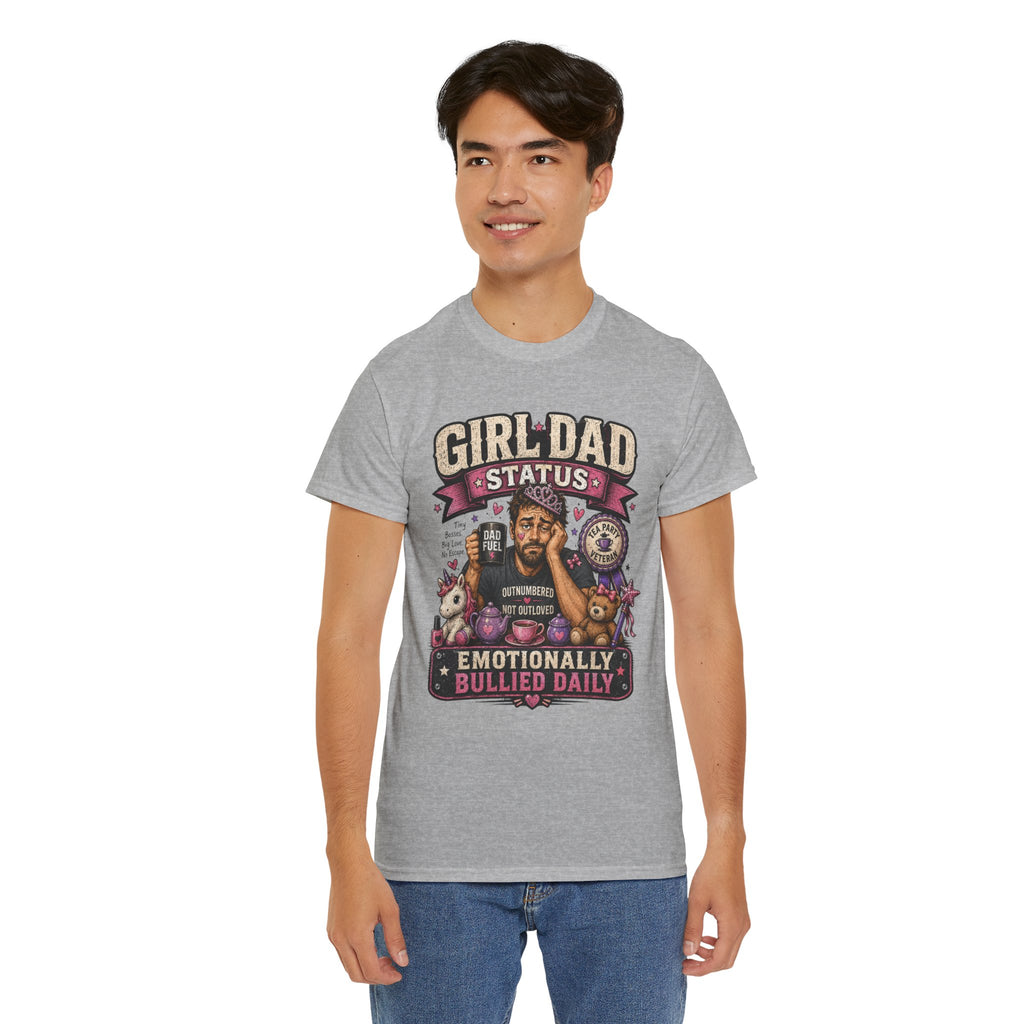 Girl Dad TShirt Girl Dad Status: Emotionally Bullied Daily Funny Father Daughter Tee