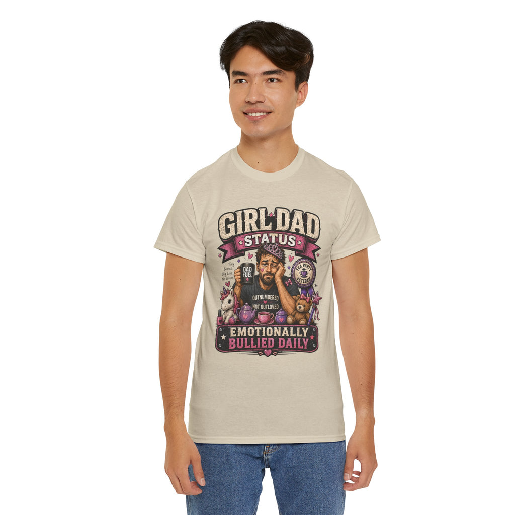 Girl Dad TShirt Girl Dad Status: Emotionally Bullied Daily Funny Father Daughter Tee