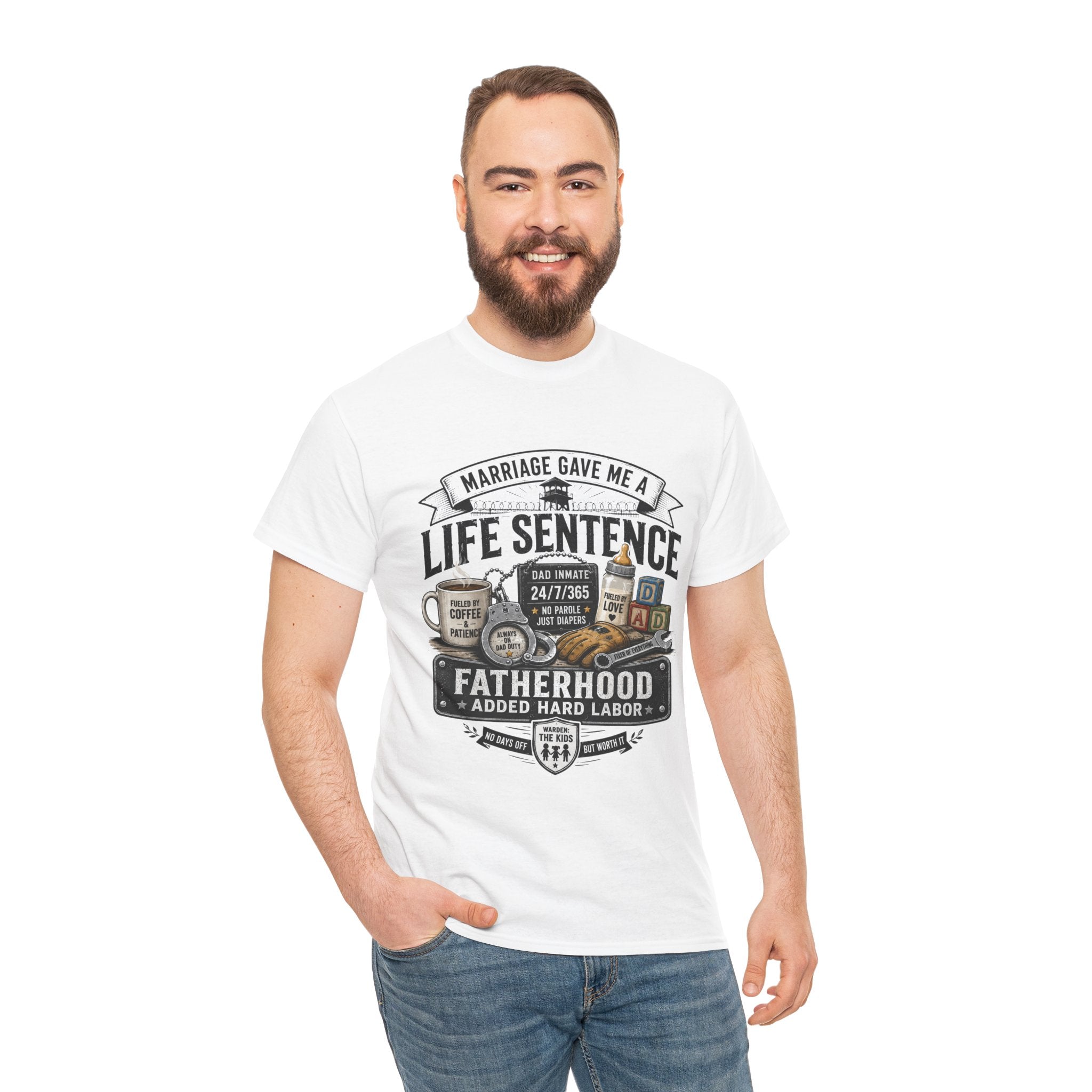 Fatherhood Life Sentence T-Shirt — Funny Dad Shirt “Marriage Gave Me a Life Sentence”