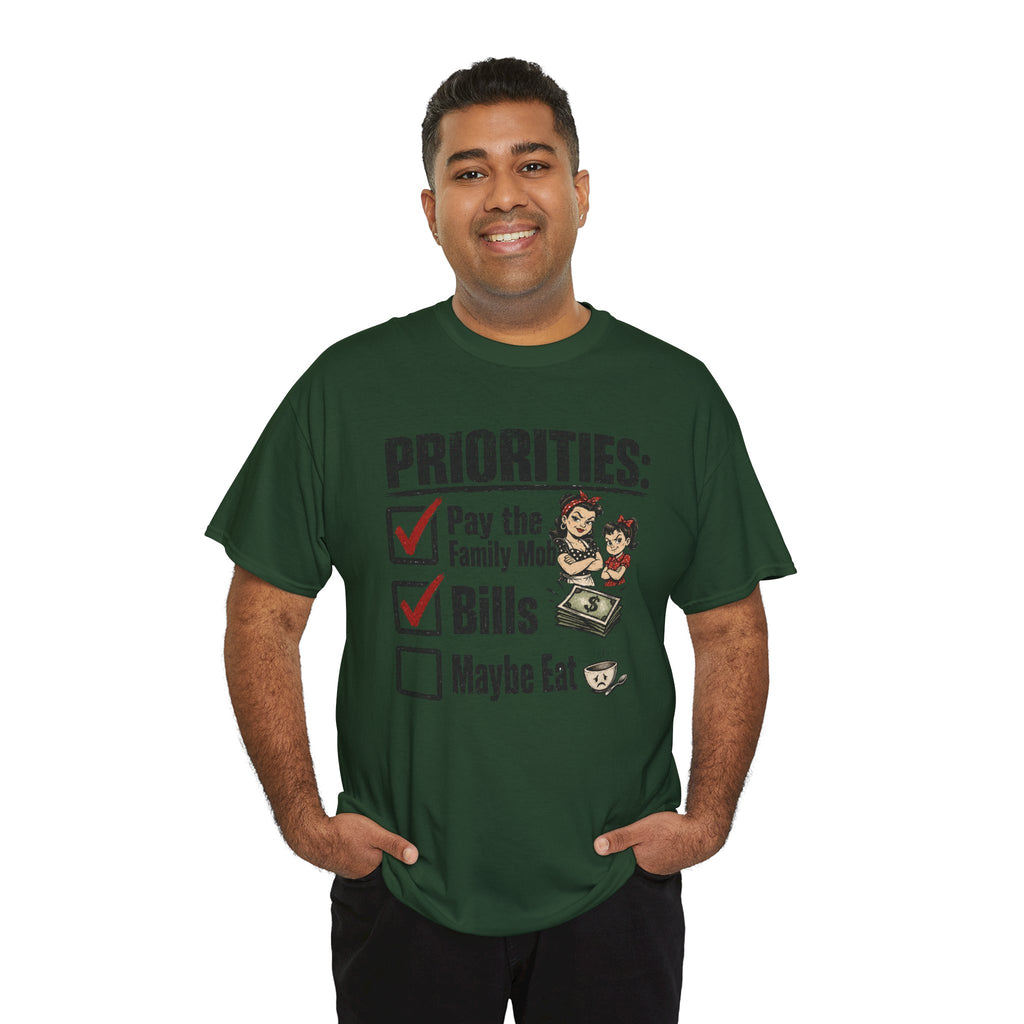 Priorities: Pay the Family, Bills, Maybe Eat T-Shirt