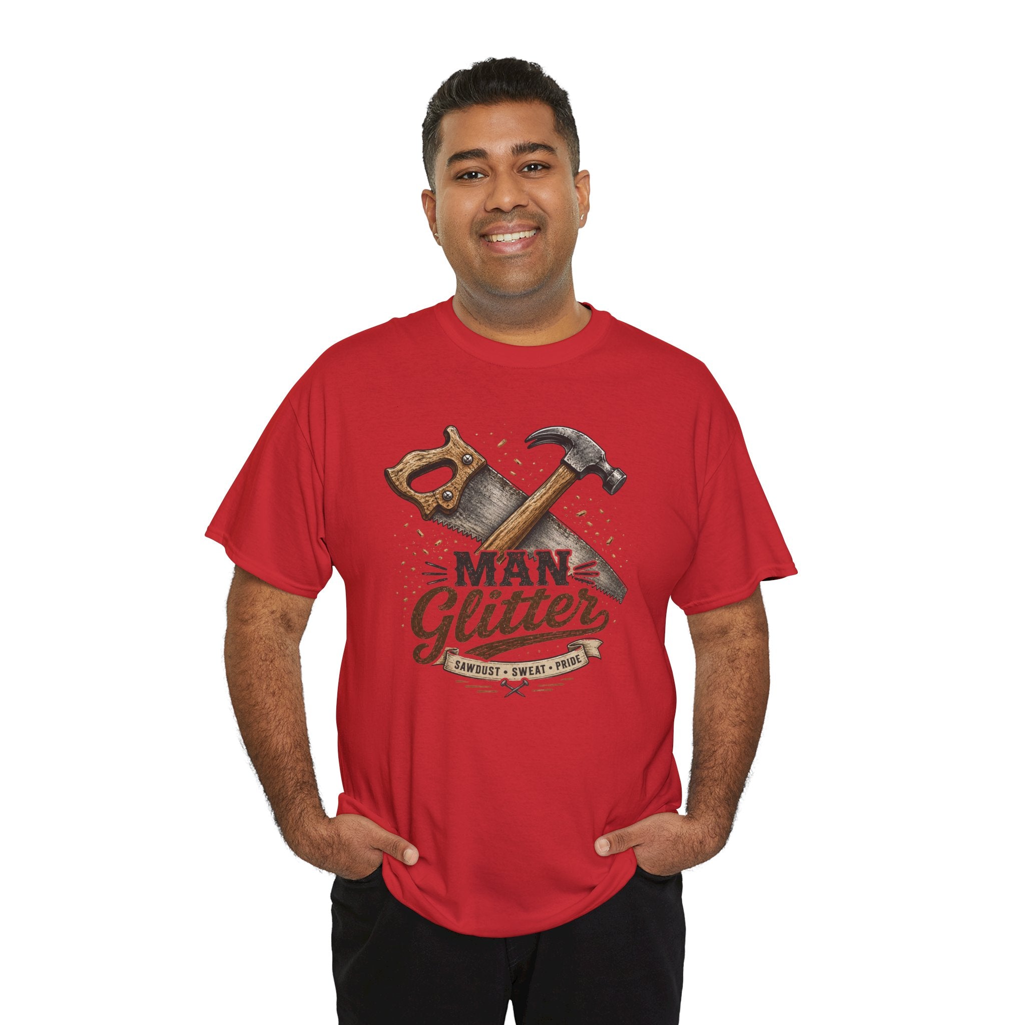 Man Glitter TShirt Funny Handyman Hammer & Saw Workshop Tee