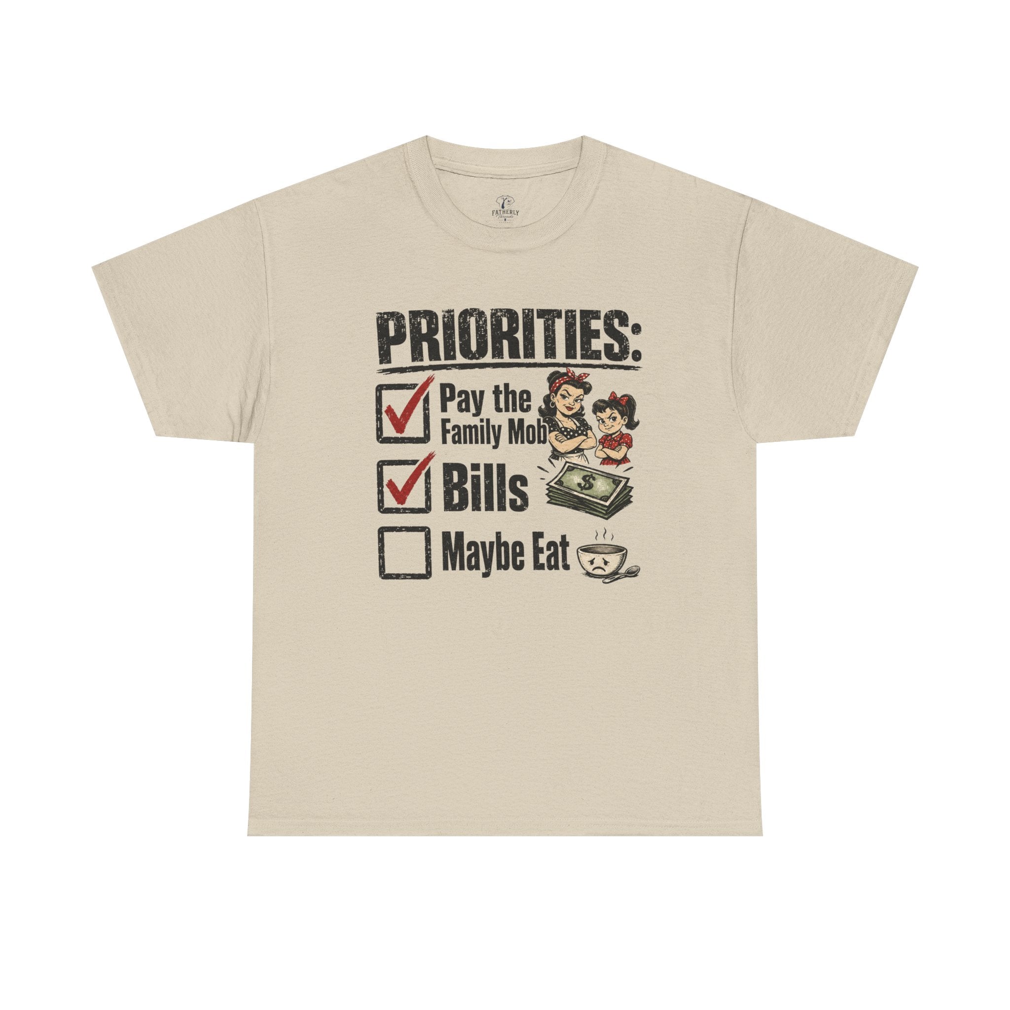 Priorities: Pay the Family, Bills, Maybe Eat T-Shirt