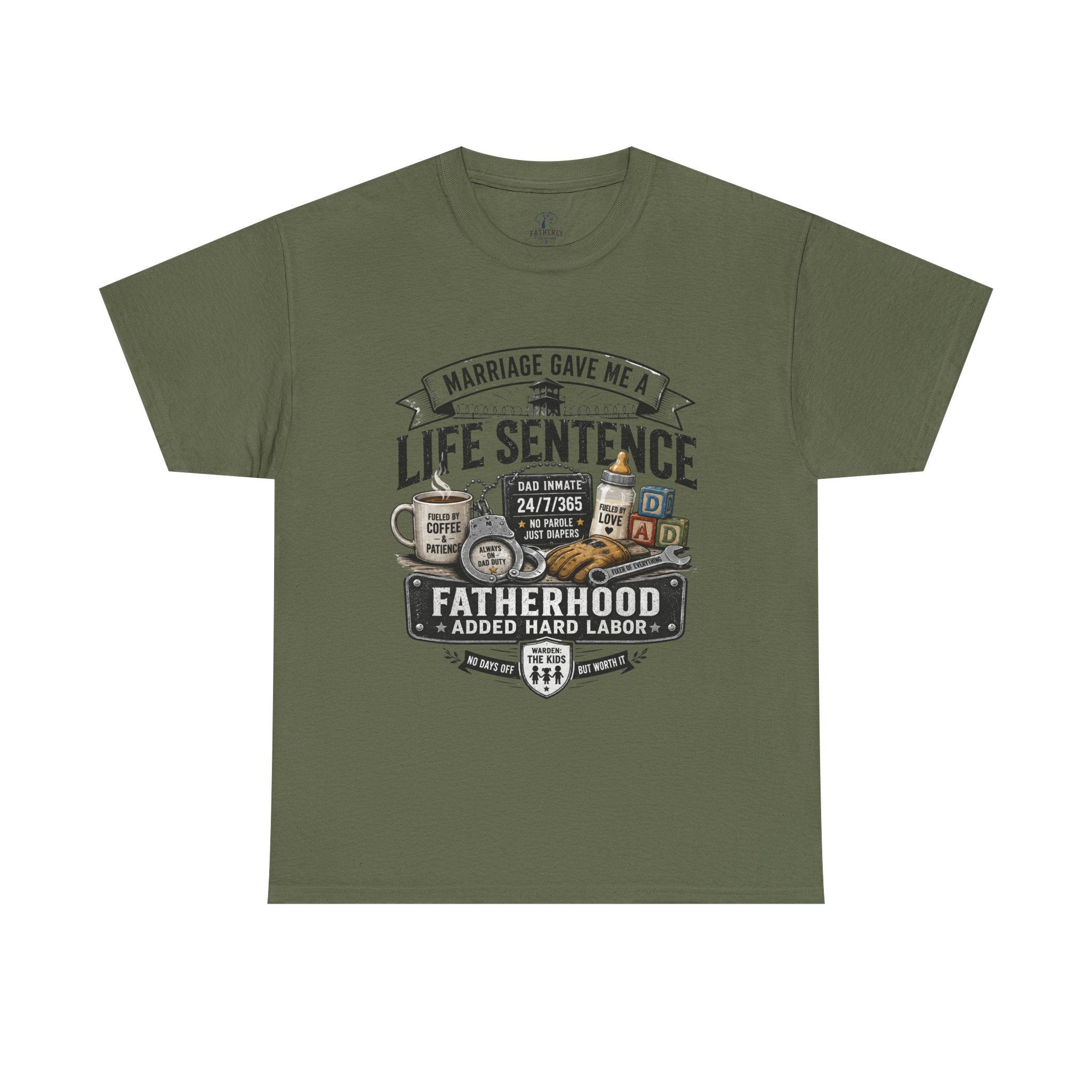 Fatherhood Life Sentence T-Shirt — Funny Dad Shirt “Marriage Gave Me a Life Sentence”