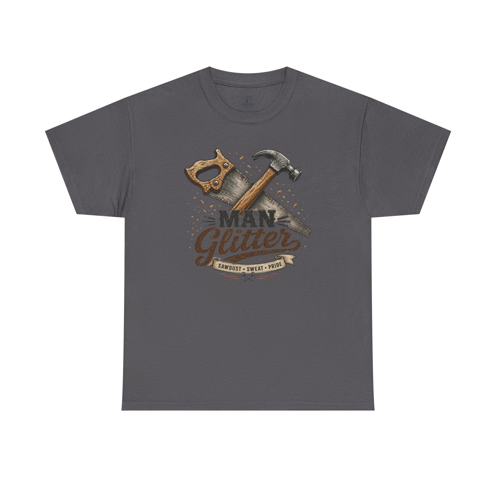 Man Glitter TShirt Funny Handyman Hammer & Saw Workshop Tee