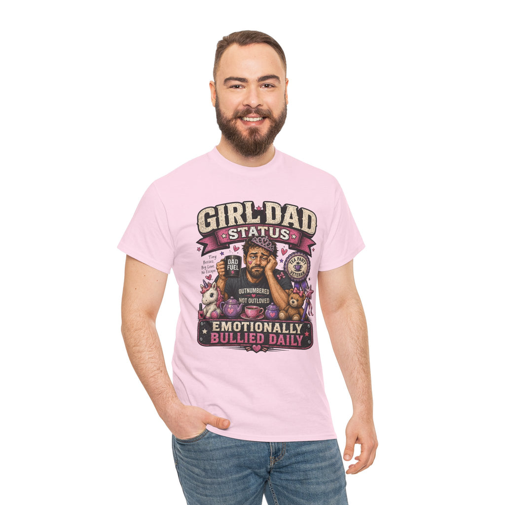 Girl Dad TShirt Girl Dad Status: Emotionally Bullied Daily Funny Father Daughter Tee